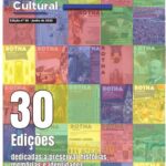 Trinta edições em defesa da memória e da cultura